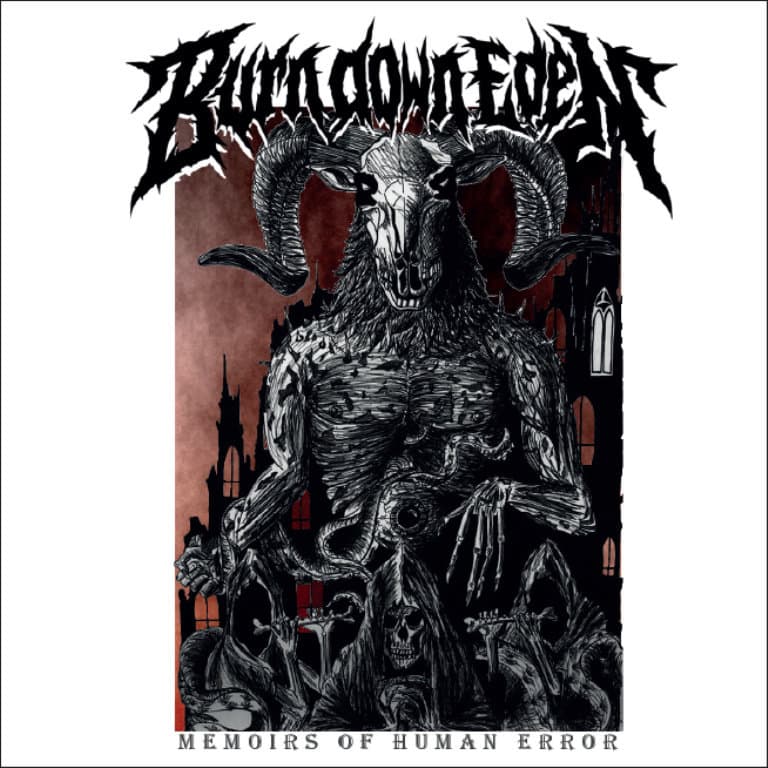 Burn Down Eden - Memoirs Of Human Error