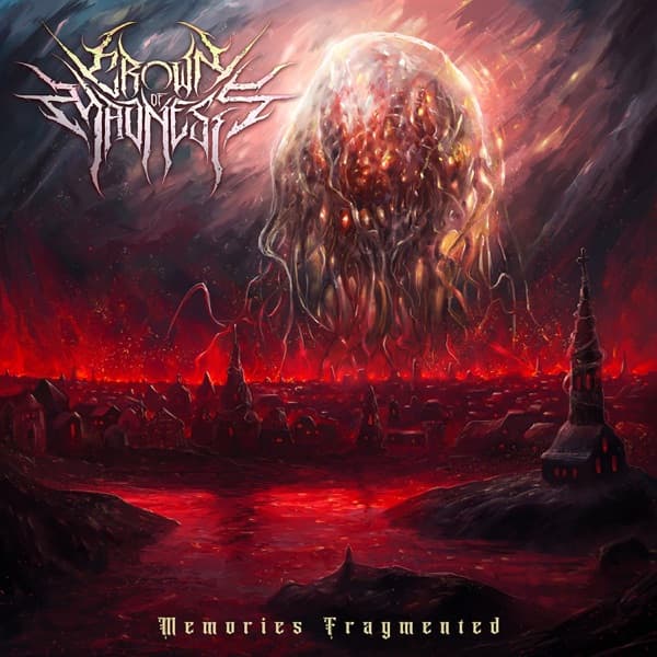 Crown Of Madness - Memories Fragmented Crown Of Madness - Memories Fragmented