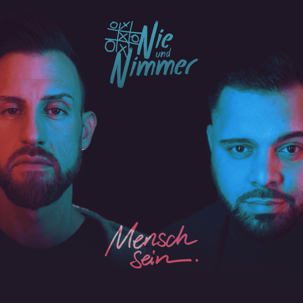 Nie und Nimmer - Mensch sein