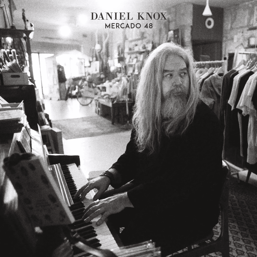 Daniel Knox - Mercado 48 Daniel Knox - Mercado 48