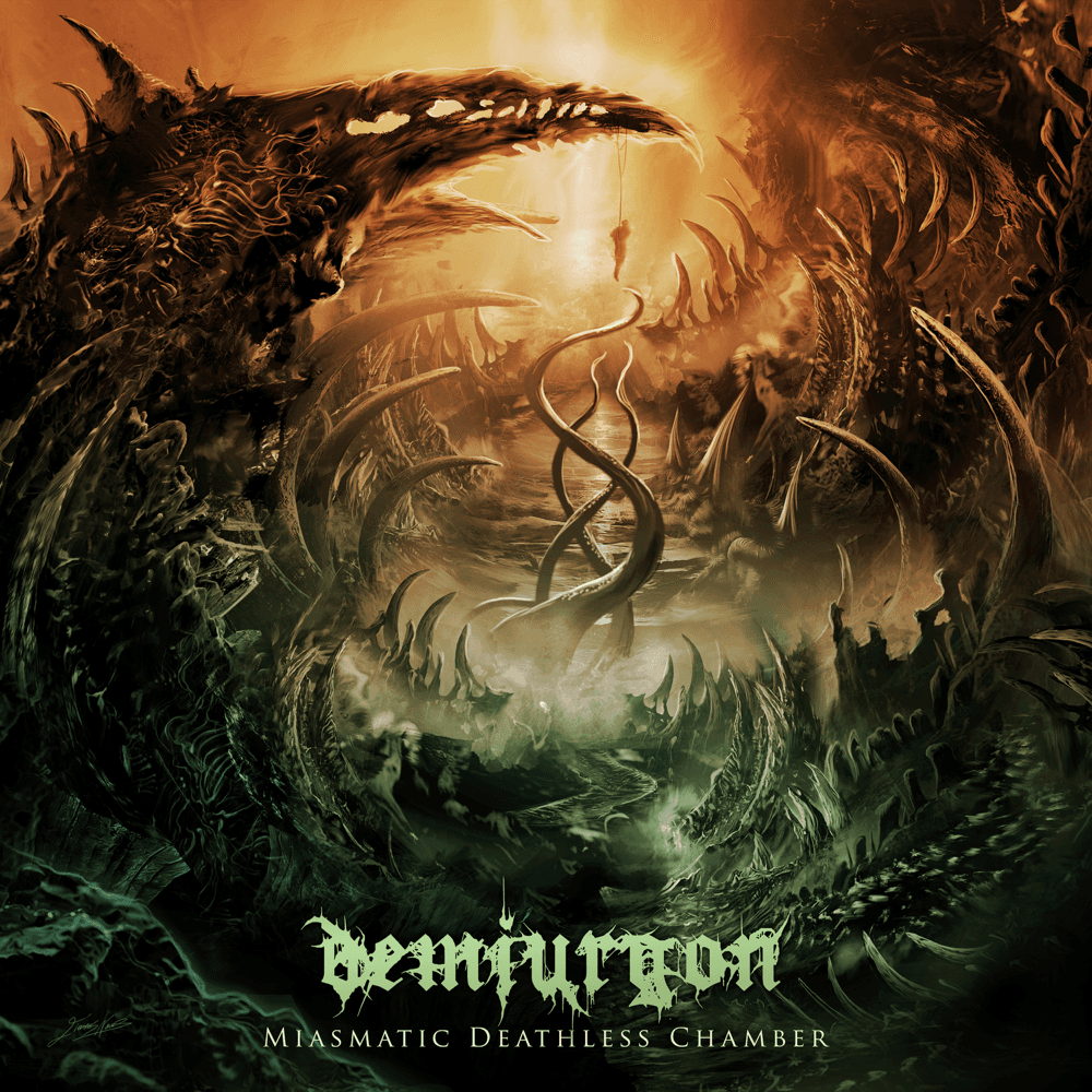 Demiurgon - Miasmatic Deathless Chamber Demiurgon - Miasmatic Deathless Chamber