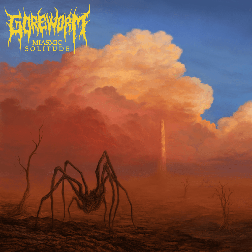 Goreworm - Miasmic Solitude Goreworm - Miasmic Solitude