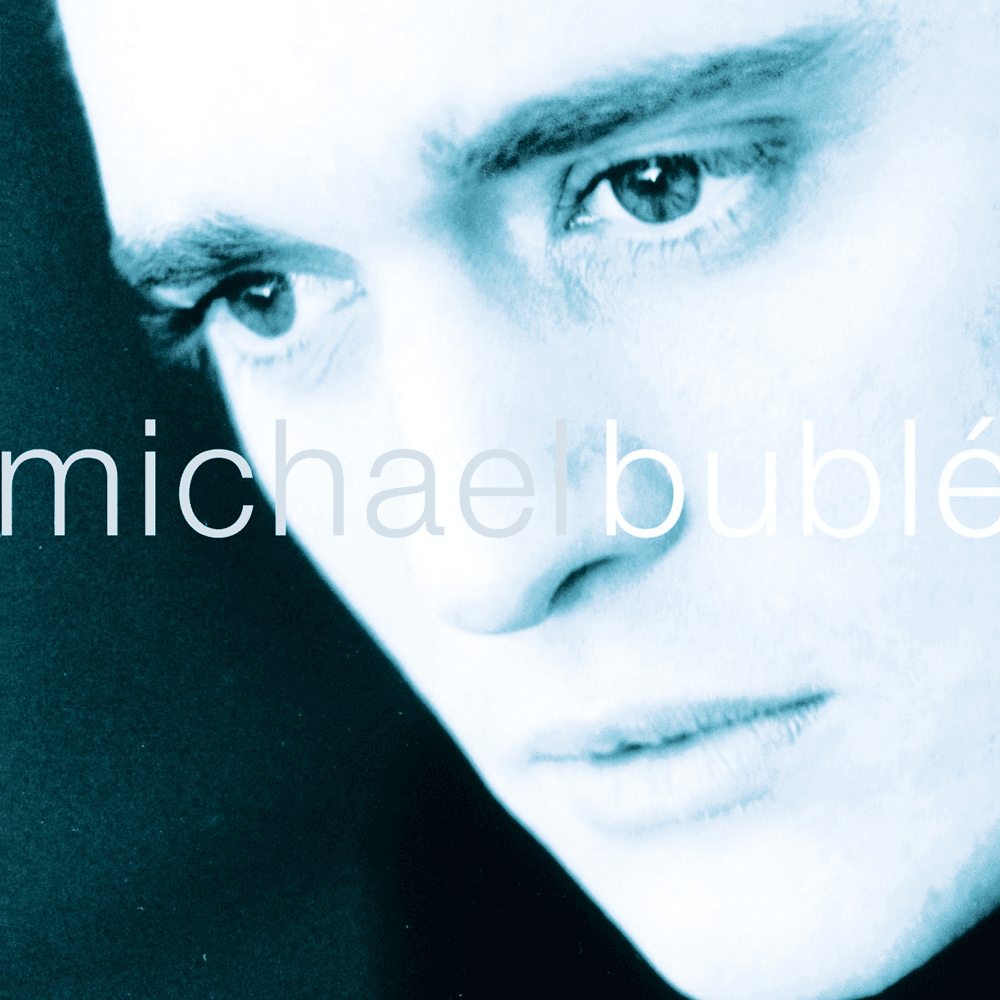 Michael Buble - Michael Buble