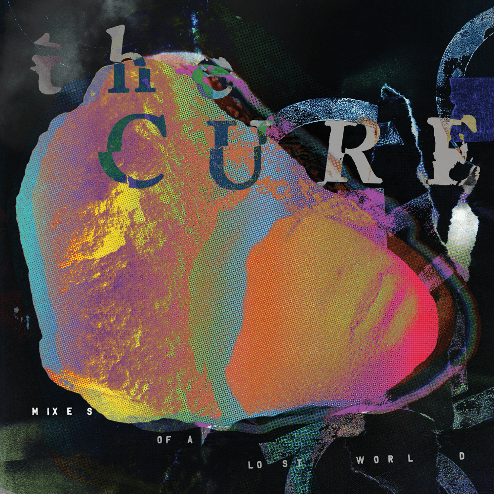 The Cure - Mixes Of A Lost World The Cure - Mixes Of A Lost World