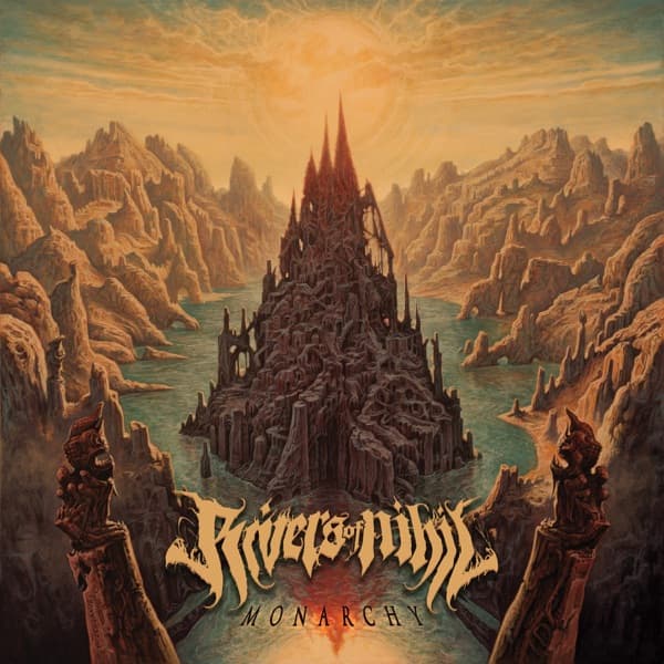 Rivers Of Nihil - Monarchy Rivers Of Nihil - Monarchy