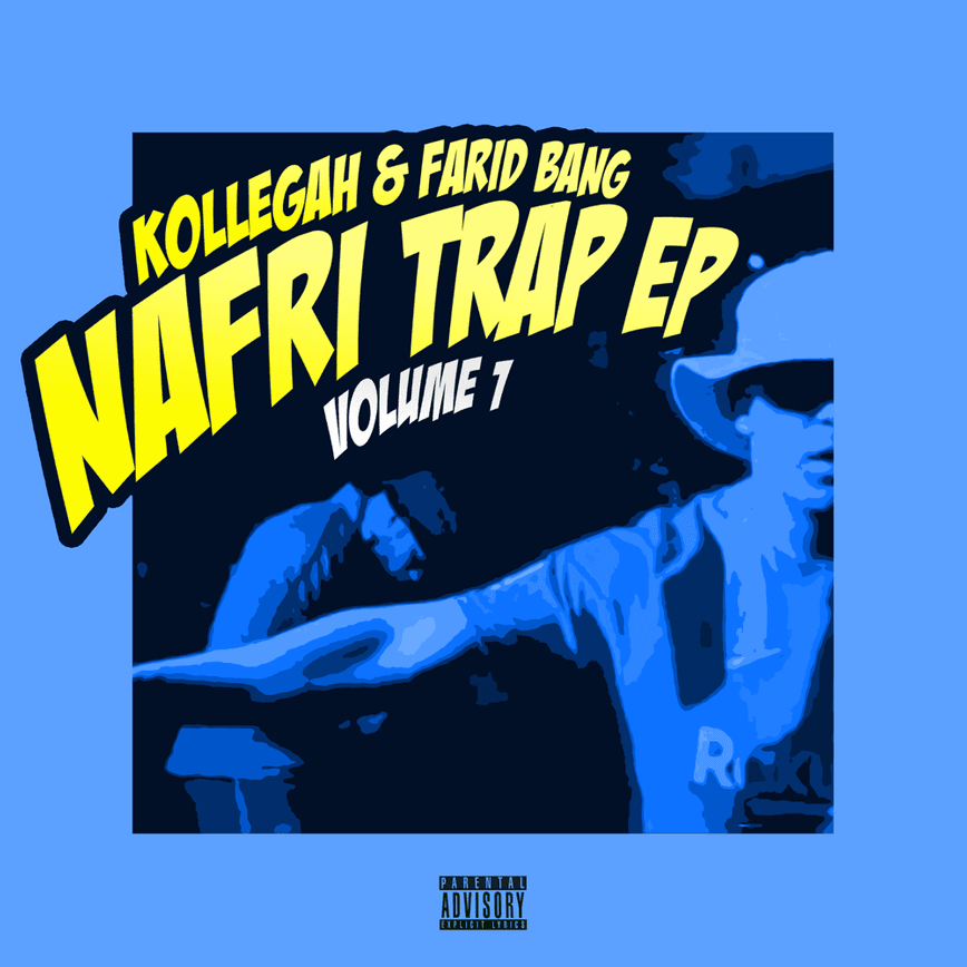Kollegah & Farid Bang - Nafri Trap EP Vol. 1 Kollegah & Farid Bang - Nafri Trap EP Vol. 1