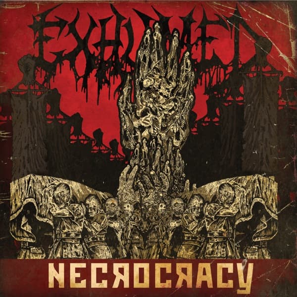 Exhumed - Necrocracy Exhumed - Necrocracy