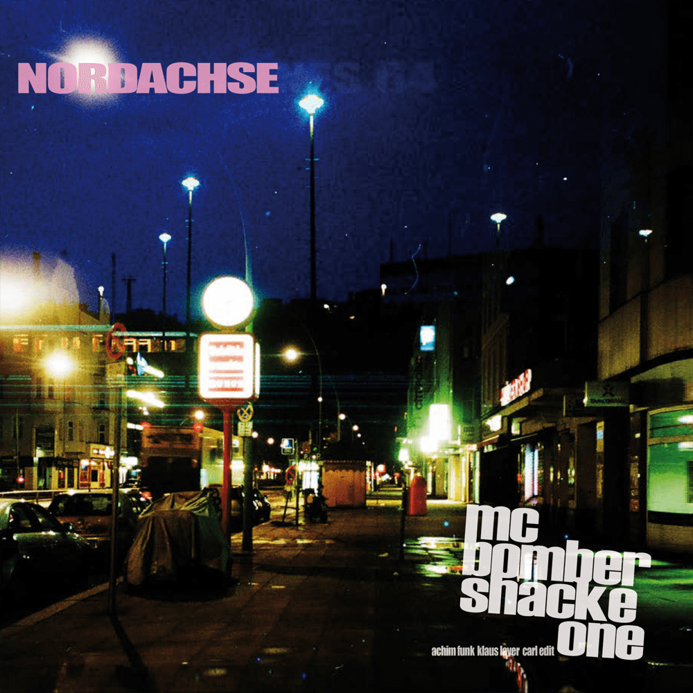 MC Bomber & Shacke One - Nordachse MC Bomber & Shacke One - Nordachse