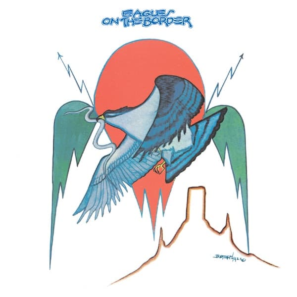 Eagles - On The Border Eagles - On The Border