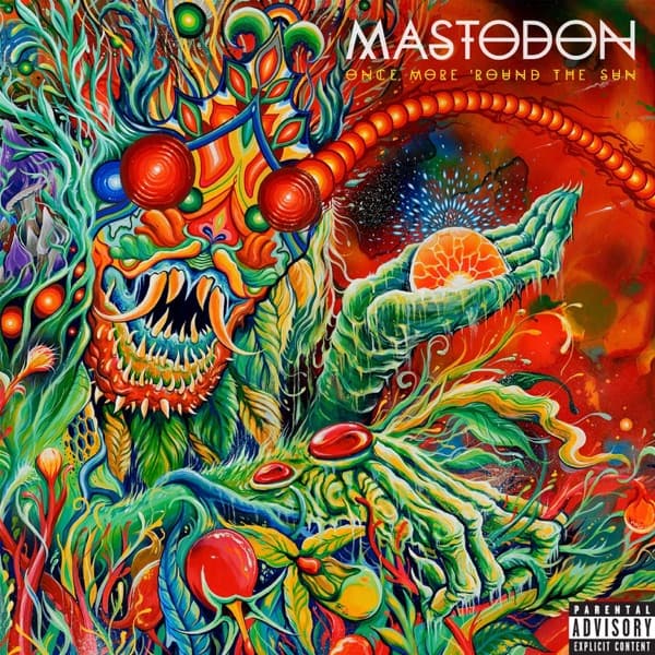 Mastodon - Once More 'Round The Sun Mastodon - Once More 'Round The Sun