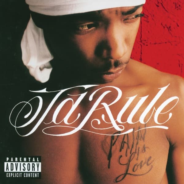 Ja Rule - Pain Is Love