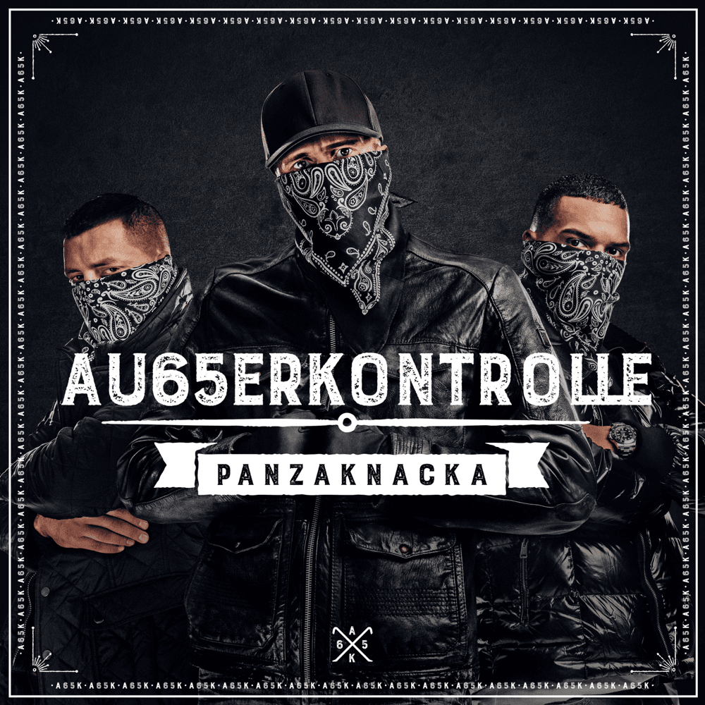 AK AusserKontrolle - Panzaknacka AK AusserKontrolle - Panzaknacka