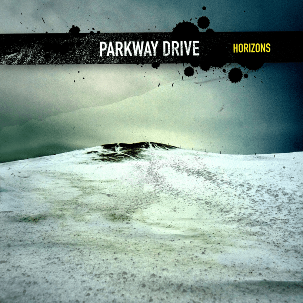 Parkway Drive - Horizons Parkway Drive - Horizons