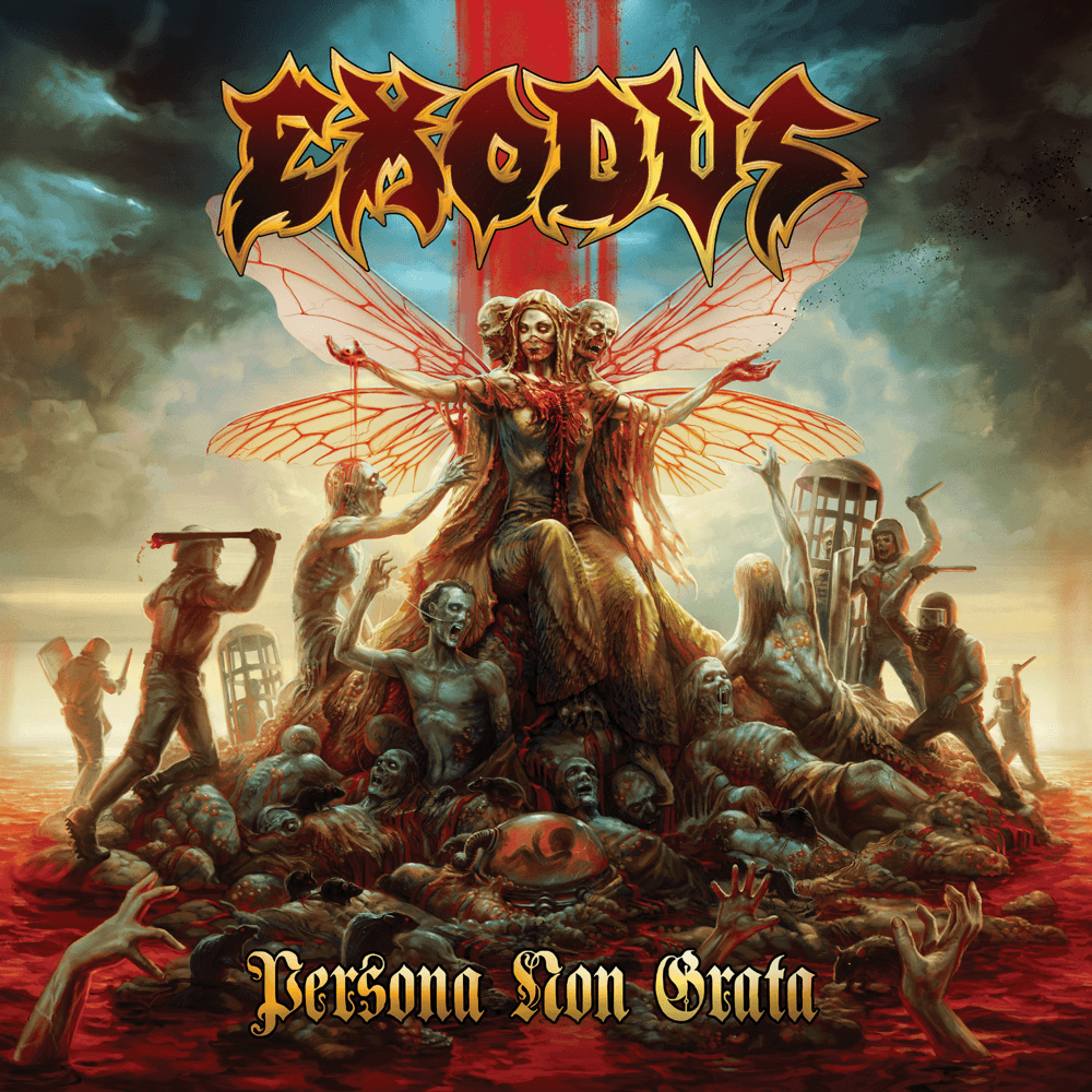 Exodus - Persona Non Grata Exodus - Persona Non Grata