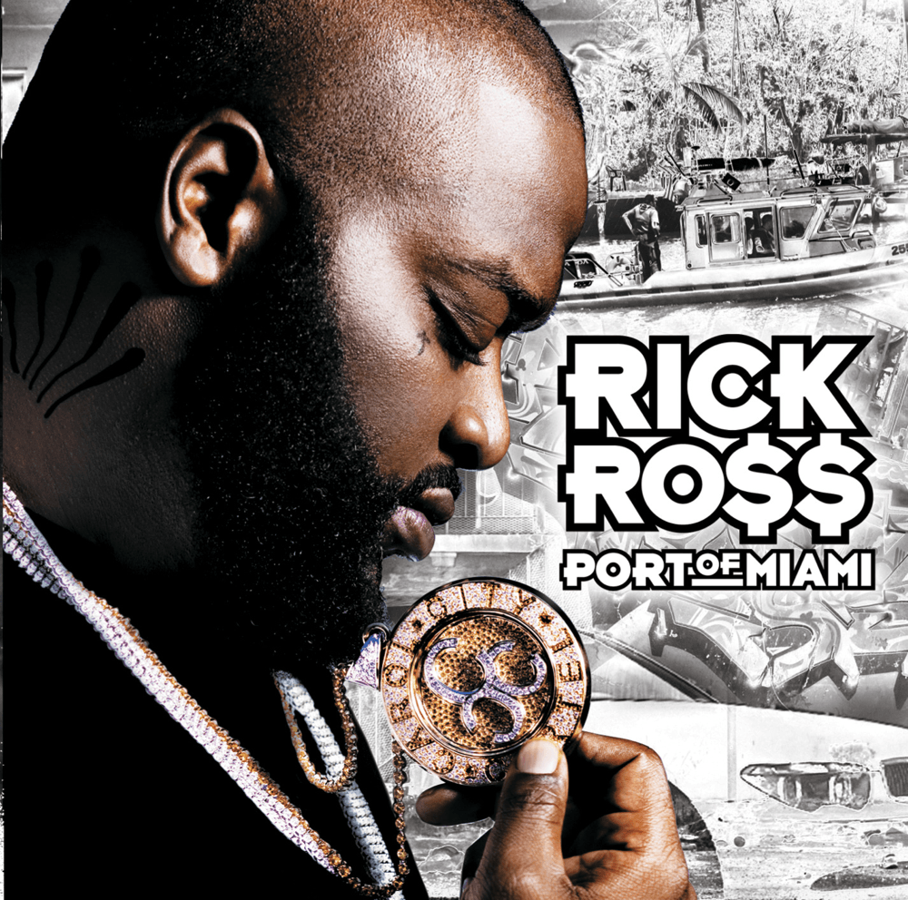 Rick Ross - Port Of Miami Rick Ross - Port Of Miami