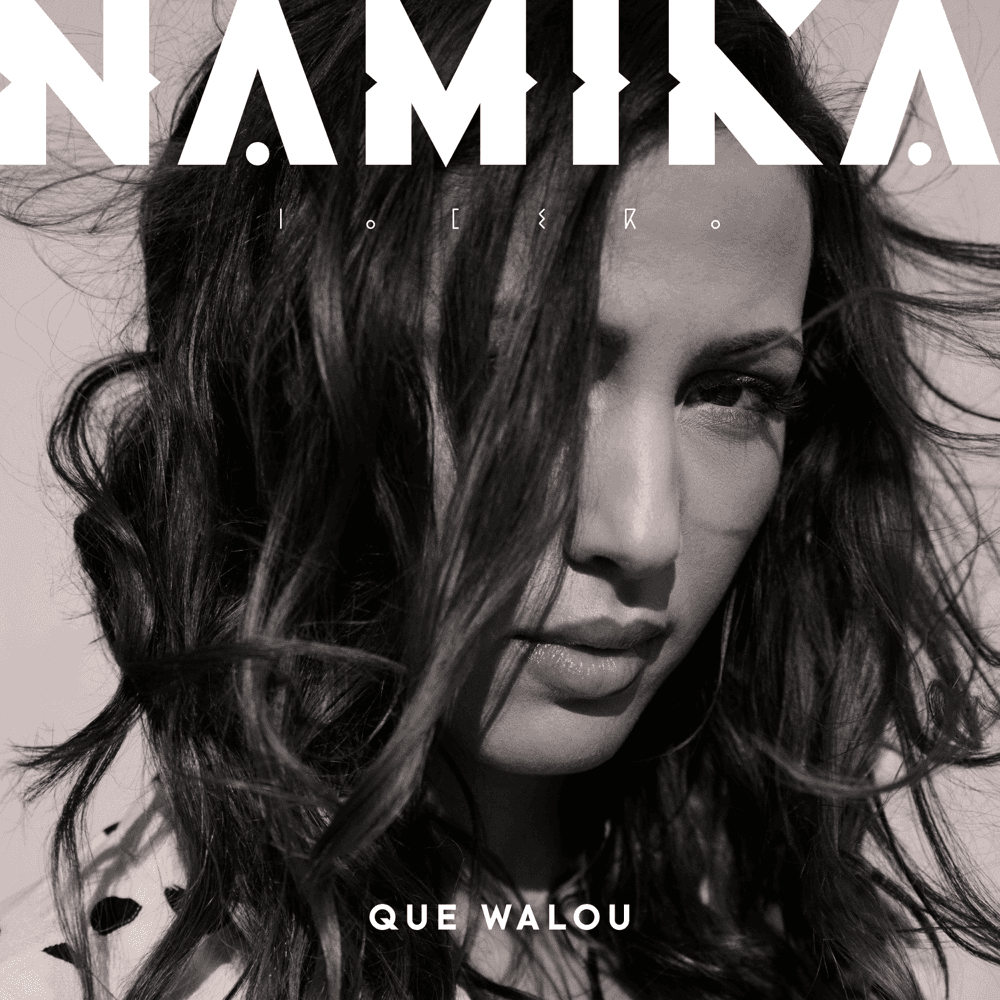 Namika - Que Walou Namika - Que Walou