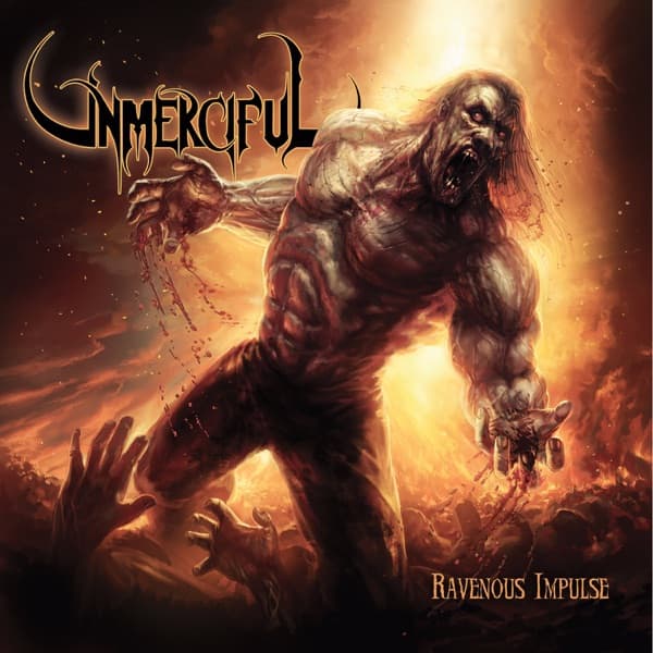 Unmerciful - Ravenous Impulse Unmerciful - Ravenous Impulse