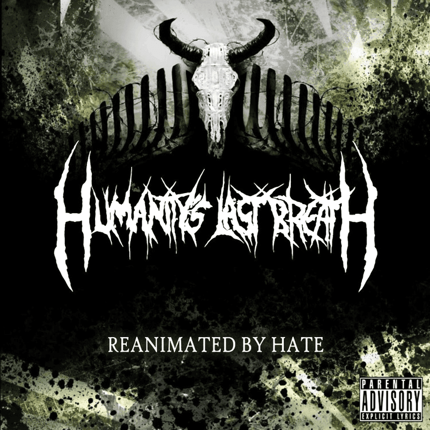 Humanity's Last Breath - Reanimated By Hate