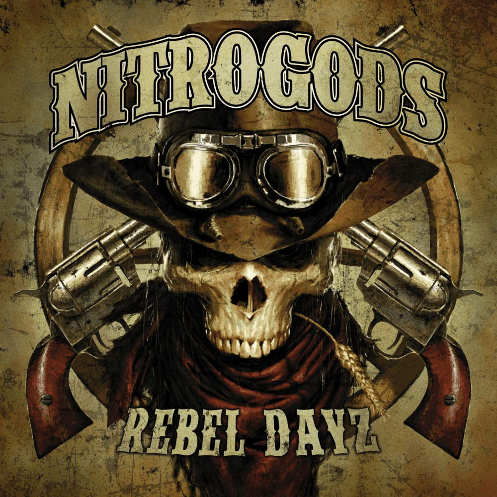 Nitrogods - Rebel Dayz Nitrogods - Rebel Dayz