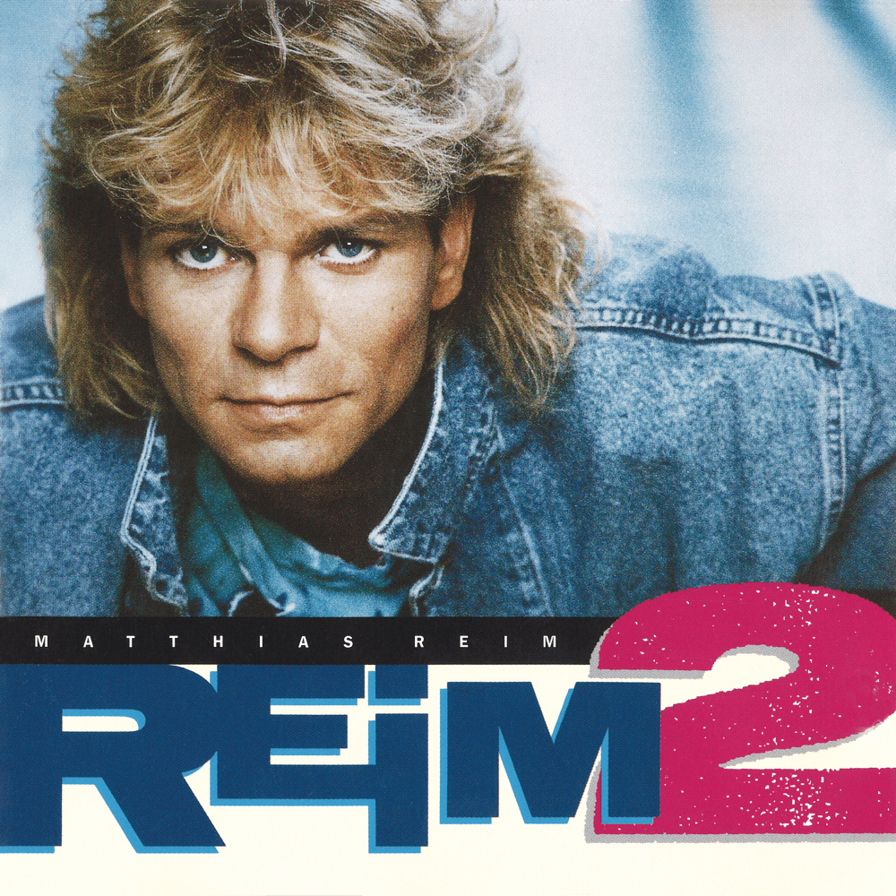 Matthias Reim - Reim 2 Matthias Reim - Reim 2