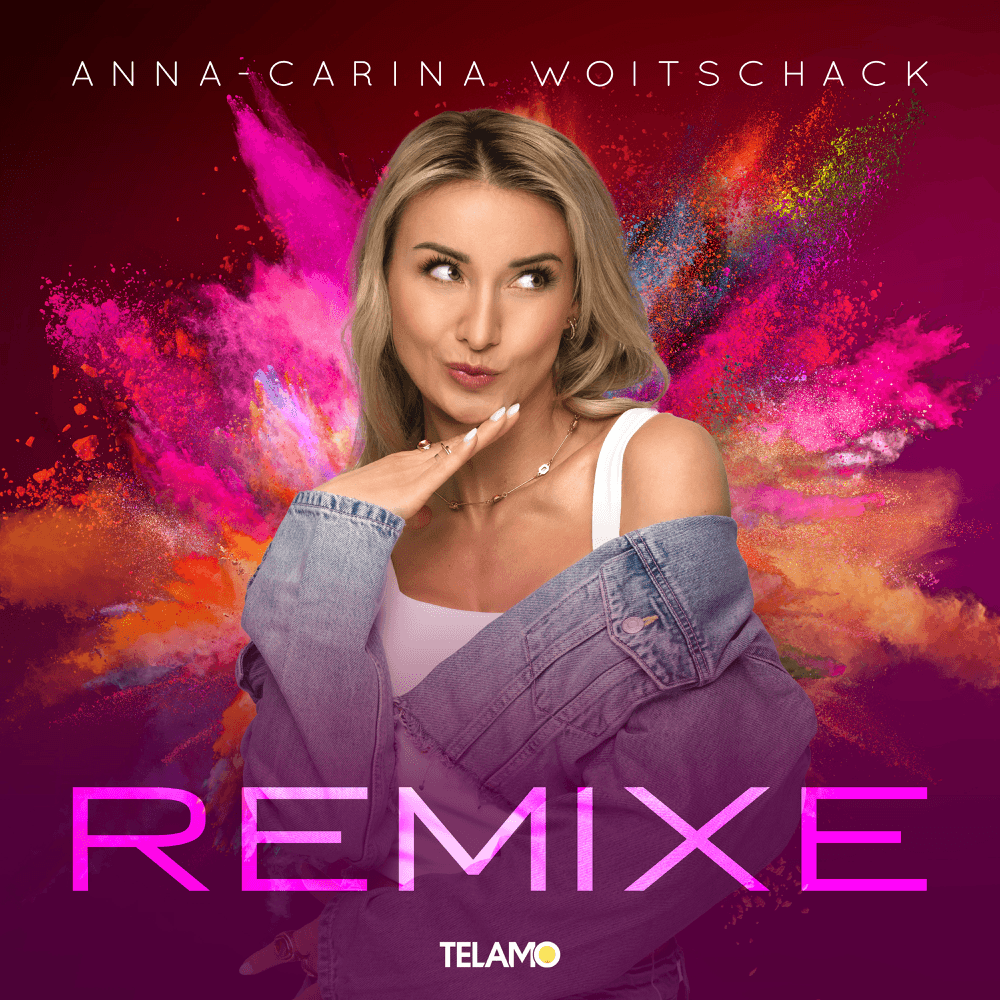 Anna-Carina Woitschack - Remixe Anna-Carina Woitschack - Remixe