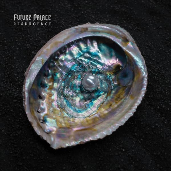 Future Palace - Resurgence Future Palace - Resurgence