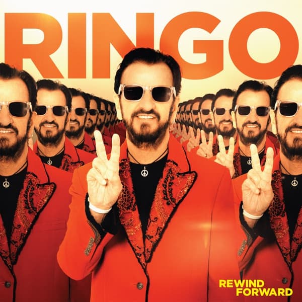 Ringo Starr - Rewind Forward Ringo Starr - Rewind Forward