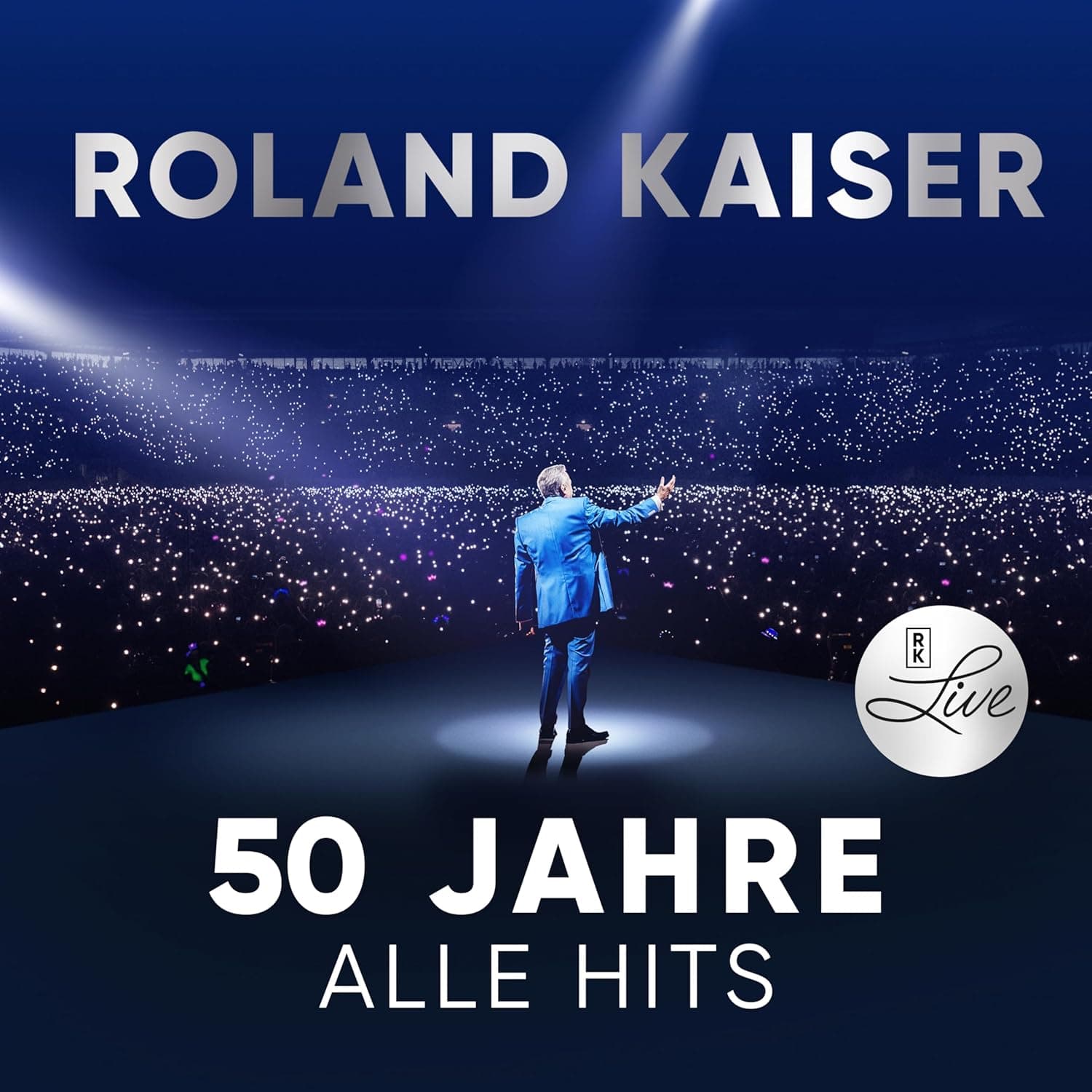 Roland Kaiser - Roland Kaiser - 50 Jahre. Alle Hits. Live