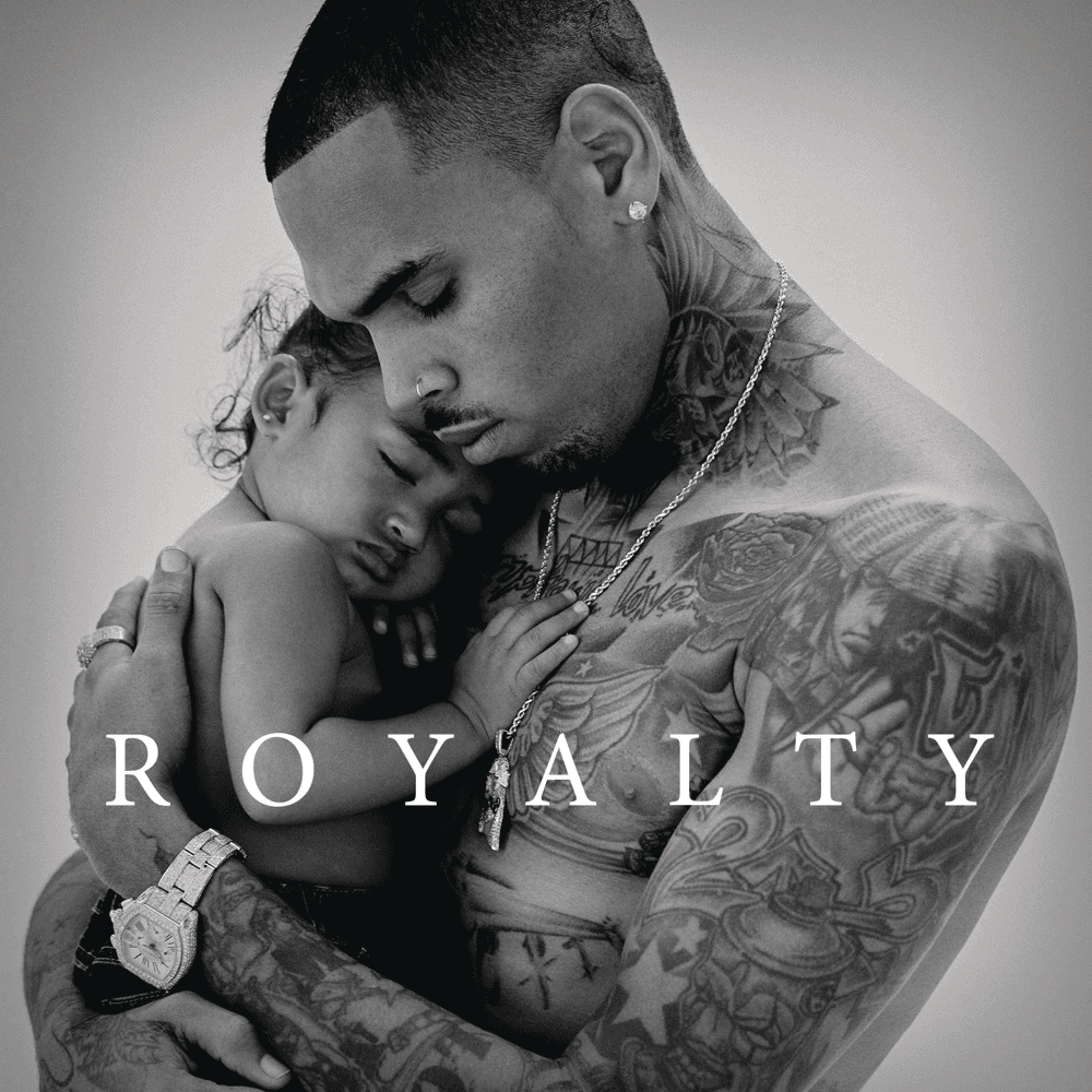 Chris Brown - Royalty Chris Brown - Royalty