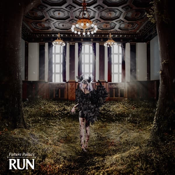 Future Palace - Run Future Palace - Run