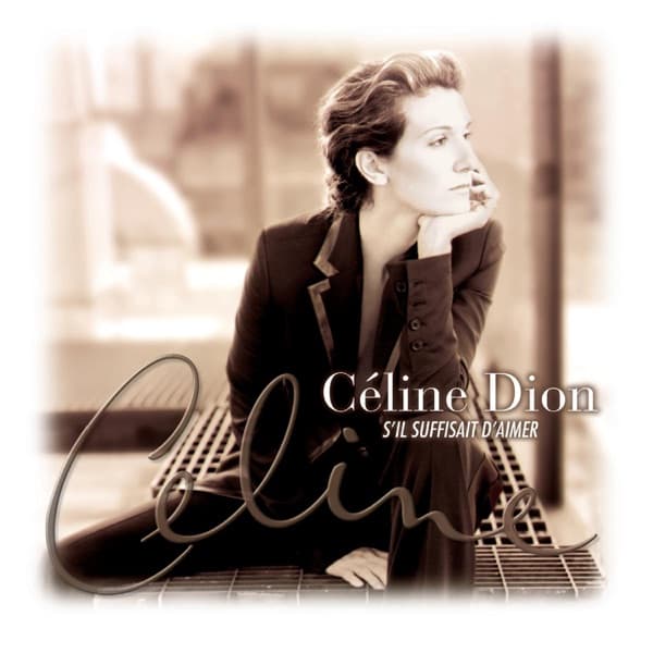 Celine Dion - S'il suffisait d'aimer Celine Dion - S'il suffisait d'aimer