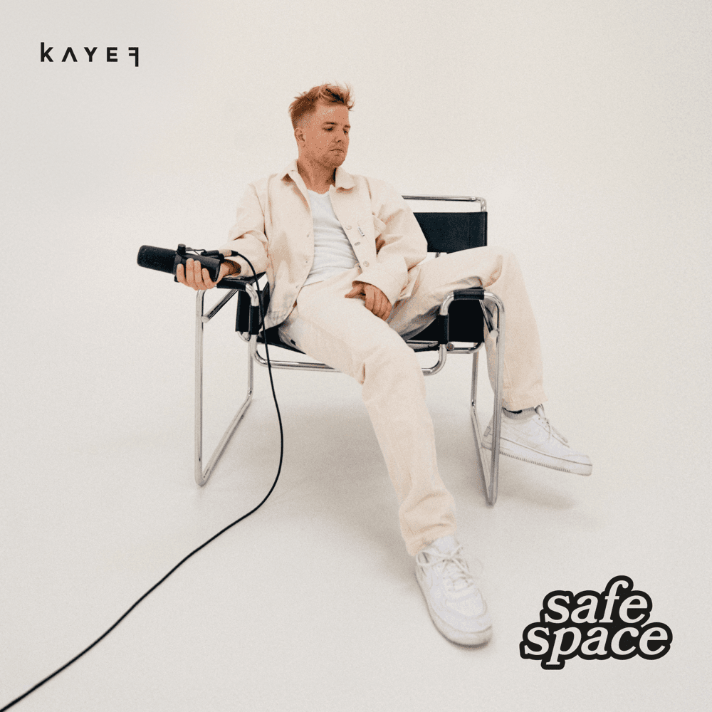 Kayef - Safe Space Kayef - Safe Space