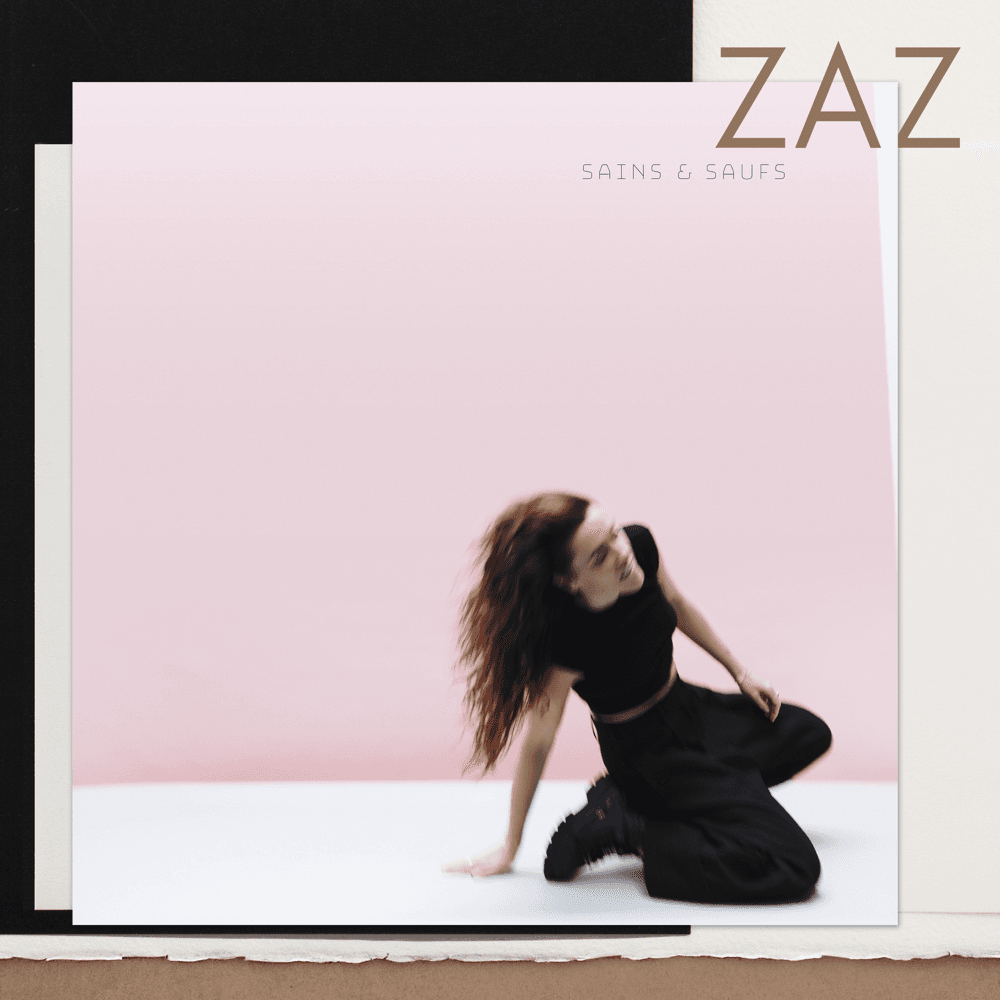 Zaz - Sains et saufs Zaz - Sains et saufs