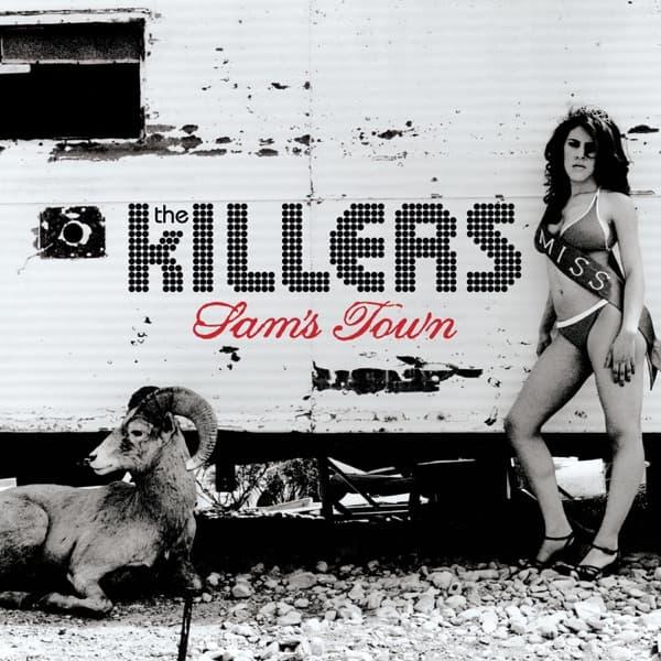 The Killers - Sam's Town The Killers - Sam's Town