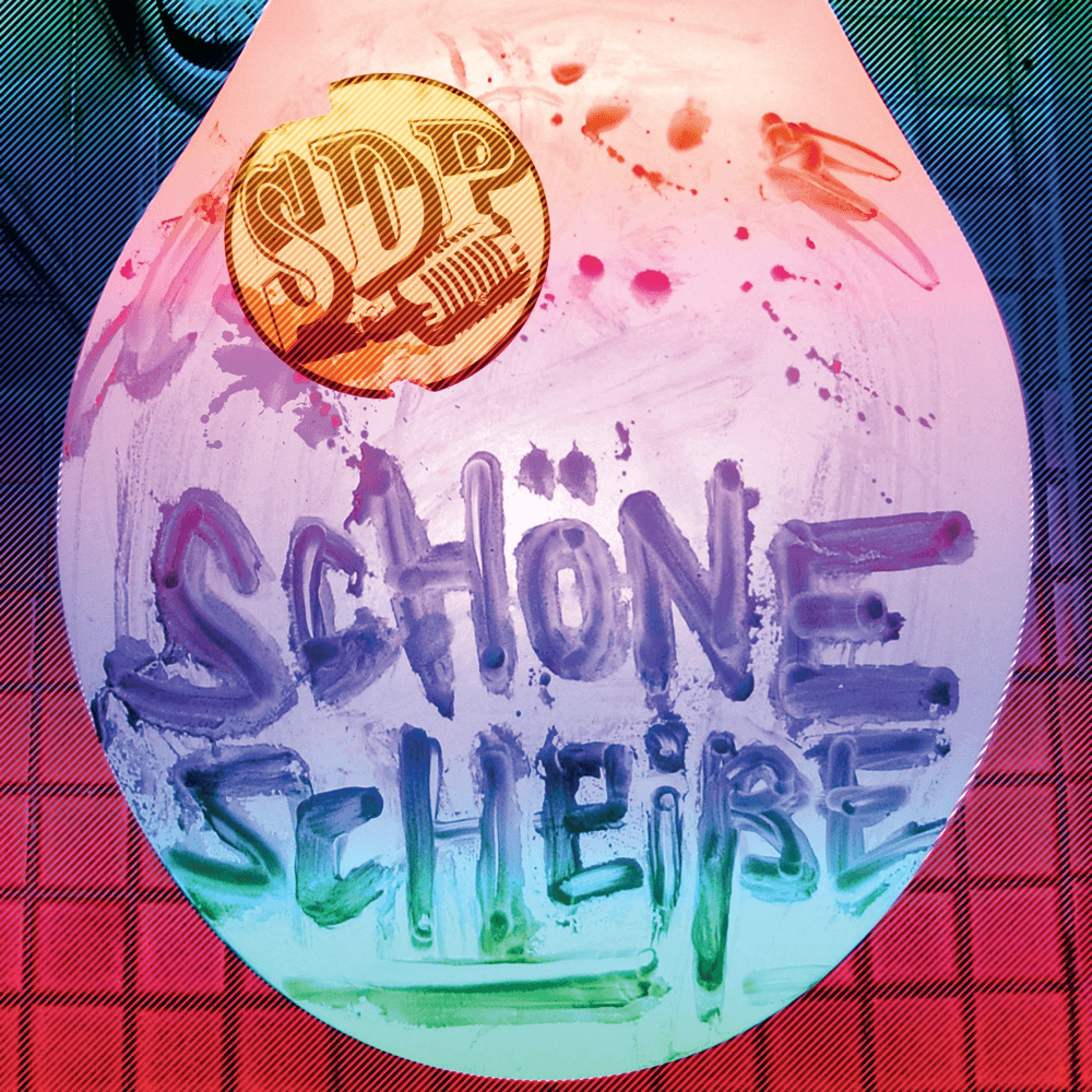 SDP - Schöne Scheisse SDP - Schöne Scheisse