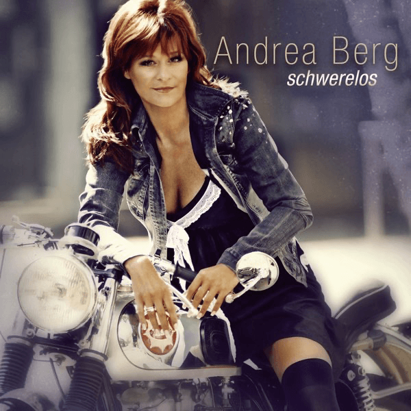 Andrea Berg - Schwerelos Andrea Berg - Schwerelos