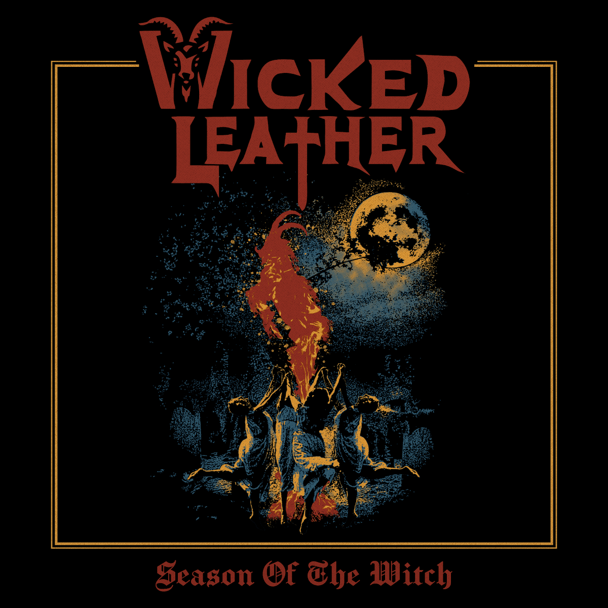 Wicked Leather - Season Of The Witch