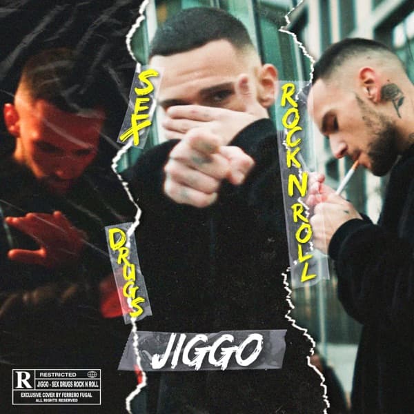 Jiggo - Sex, Drugs & Rock'n'Roll