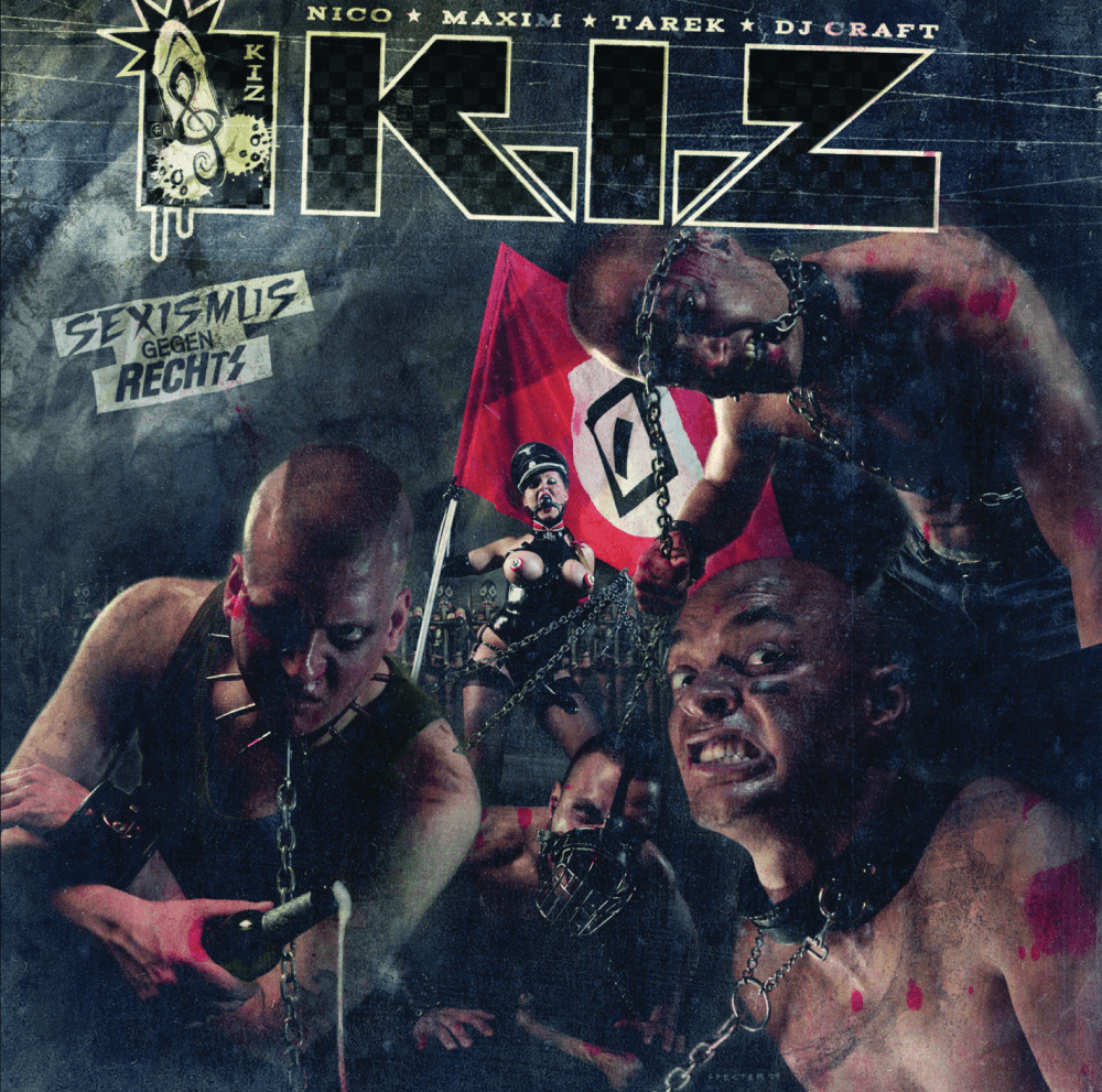 K.I.Z. - Sexismus gegen Rechts K.I.Z. - Sexismus gegen Rechts