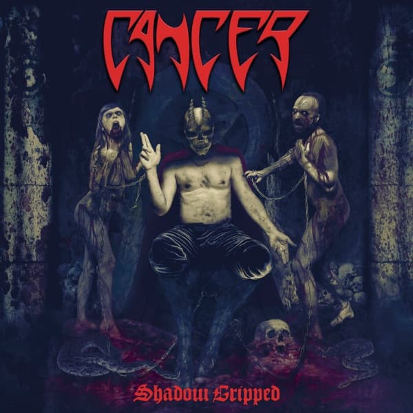 Cancer - Shadow Gripped Cancer - Shadow Gripped