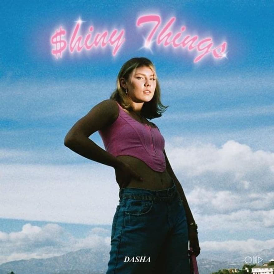 Dasha - Shiny Things