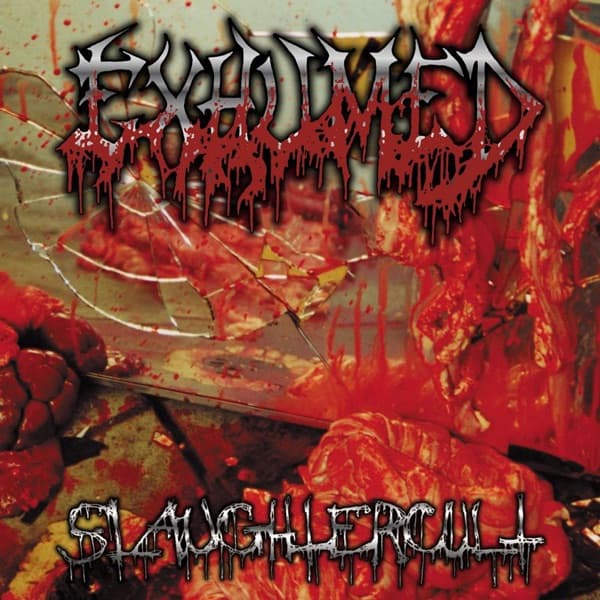 Exhumed - Slaughtercult Exhumed - Slaughtercult