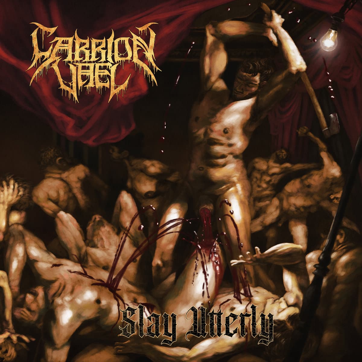 Carrion Vael - Slay Utterly Carrion Vael - Slay Utterly