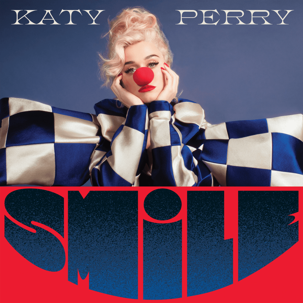 Katy Perry - Smile Katy Perry - Smile