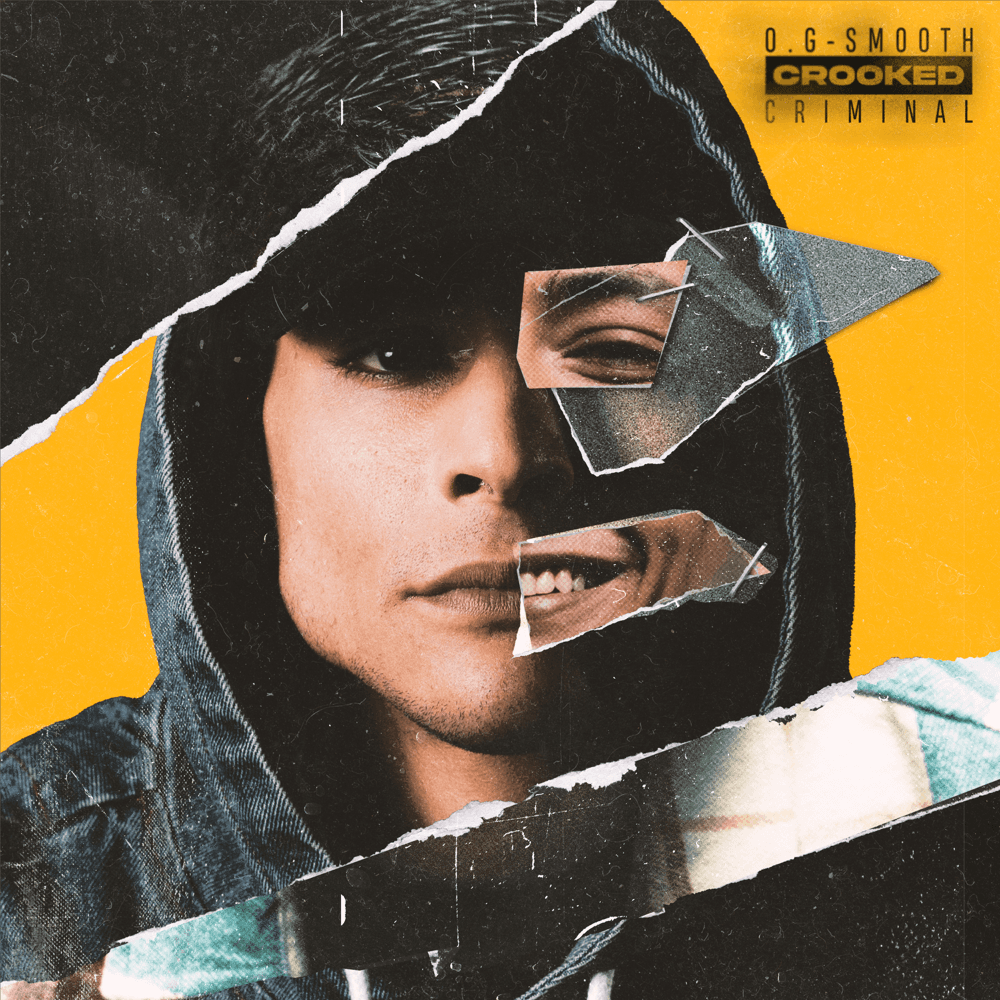 O.G. - Smooth Crooked Criminal O.G. - Smooth Crooked Criminal