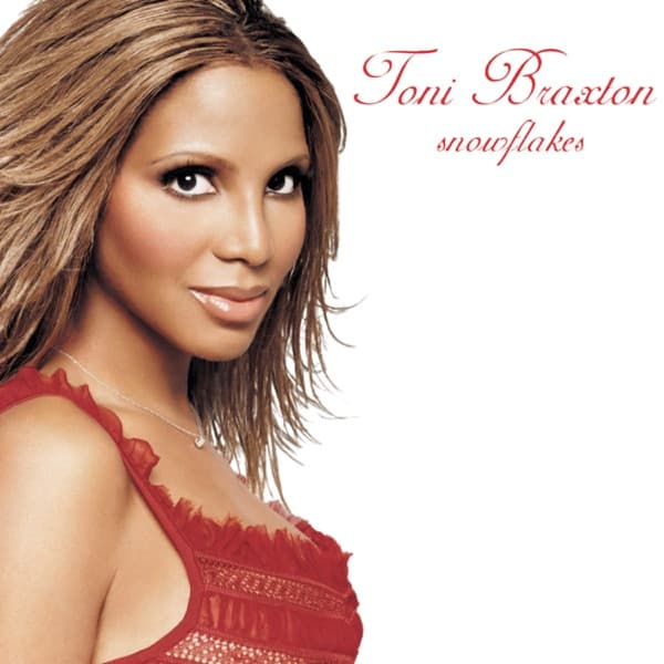 Toni Braxton - Snowflakes