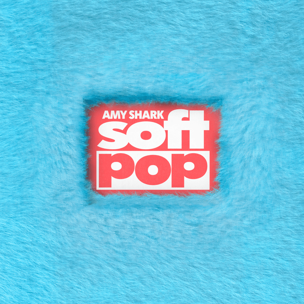 Amy Shark - Soft Pop Amy Shark - Soft Pop