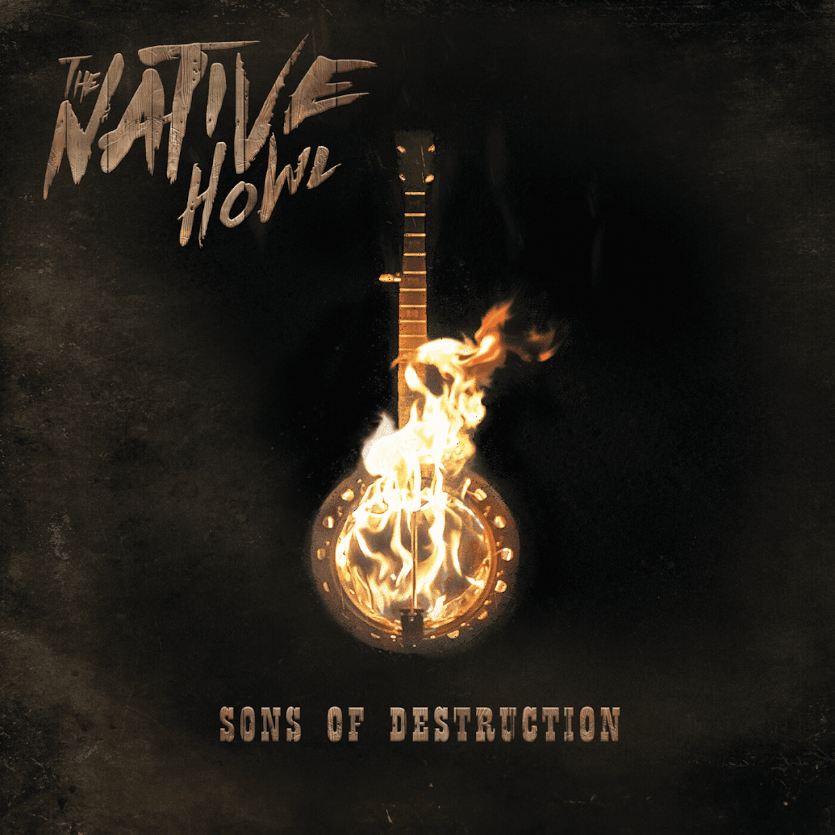 The Native Howl - Sons Of Destruction