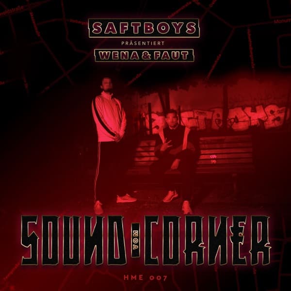 Wena41 & Faut - Sound vom Corner Wena41 & Faut - Sound vom Corner