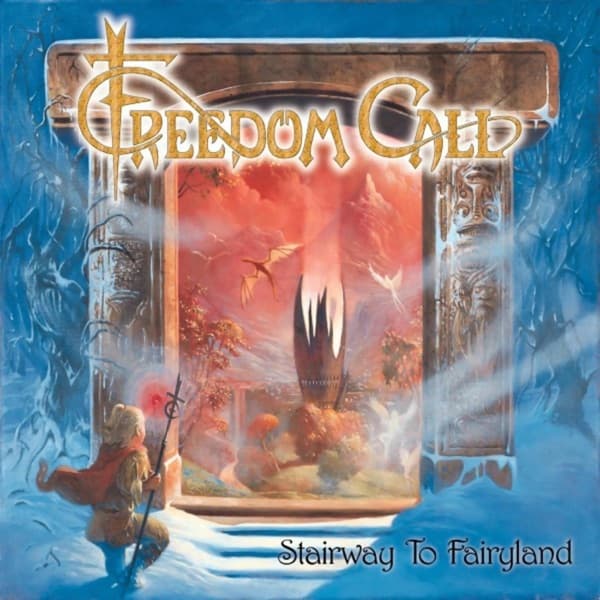 Freedom Call - Stairway To Fairyland Freedom Call - Stairway To Fairyland